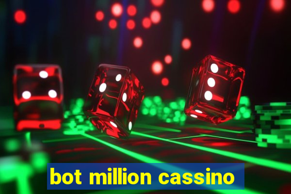 bot million cassino